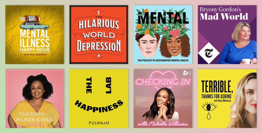 A grid of podcast covers on mental health topics, exploring insights from ketamine therapy patients. Titles include The Mental Illness Happy Hour, The Hilarious World of Depression, Mental, Bryony Gordon’s Mad World, Therapy for Black Girls, The Happiness Lab, Checking In, and Terrible, Thanks for Asking. - Ketamine